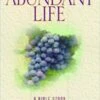 The Abundant Life -Bible Study -Cheap Book Store 117 0016 0