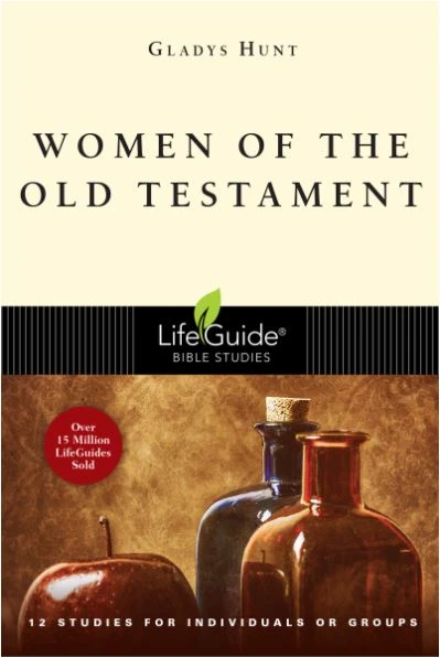 Women Of The Old Testament -Lifeguide Bible Study 3 Women Of The Old Testament -Lifeguide Bible Study