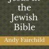 Jesus In The Jewish Bible -Cheap Book Store 117 0101 0
