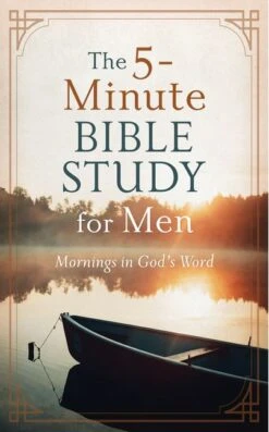 The 5-Minute Bible Study For Men