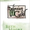 Believing God: Experiencing A Fresh Explosion Of Faith – Member Book 2 Believing God: Experiencing A Fresh Explosion Of Faith – Member Book -Cheap Book Store 117 0158 0
