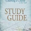 Charting A Course Study Guide -Cheap Book Store 117 1697 0