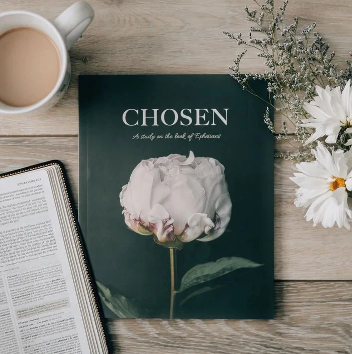 Chosen: Ephesians Study 3 Chosen: Ephesians Study
