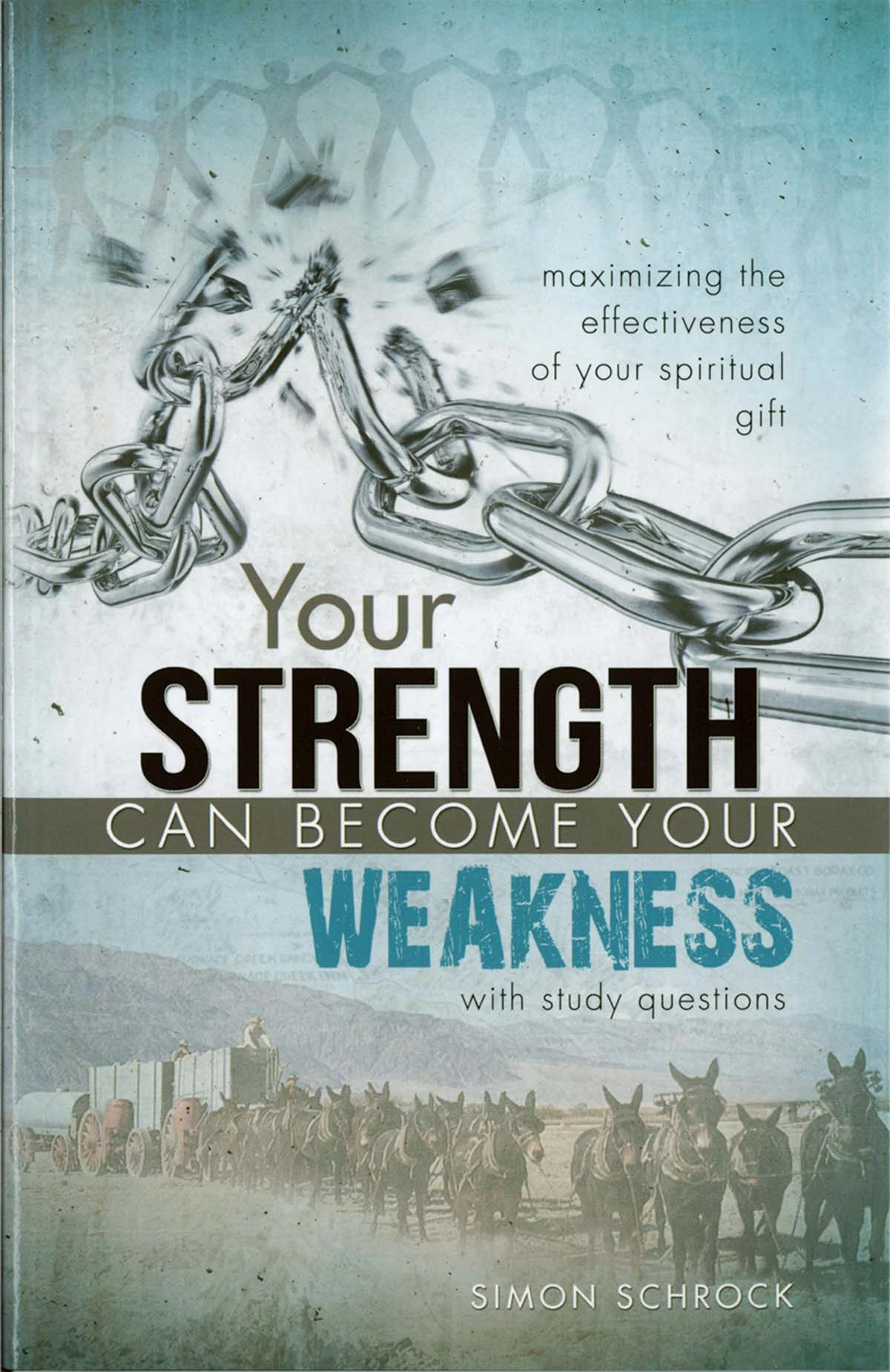 Your Strength Can Become Your Weakness 3 Your Strength Can Become Your Weakness