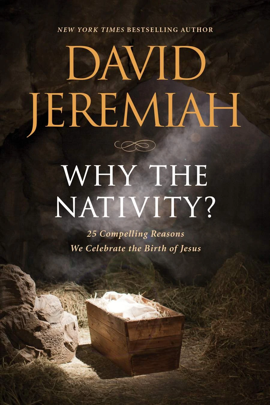 Why The Nativity? SC – 25 Compelling Reasons 3 Why The Nativity? SC – 25 Compelling Reasons