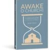 Awake, O Church! -Cheap Book Store 118 0440 0