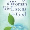 Becoming A Woman Who Listens To God -Cheap Book Store 118 1246 0 1