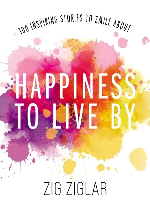 Happiness To Live By – 100 Inspiring Stories 3 Happiness To Live By – 100 Inspiring Stories