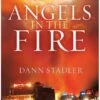 Angels In The Fire: Dramatic True Story Of An Impossible Rescue 2 Angels In The Fire: Dramatic True Story Of An Impossible Rescue -Cheap Book Store 118 1561 0