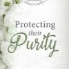 Protecting Their Purity – Keepers Book