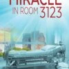 Miracle In Room 3123 -Cheap Book Store 118 4008 0