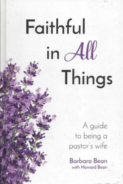 Faithful In All Things