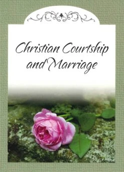 Christian Courtship And Marriage
