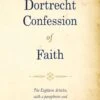 Dortrecht Confession Of Faith