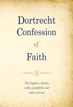 Dortrecht Confession Of Faith