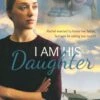 I Am His Daughter -Cheap Book Store 118 9138 0