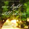 One Light Still Shines – OUT OF PRINT -Cheap Book Store 122 0337 0