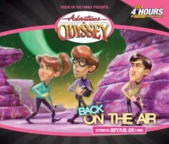 Back On The Air – Adventures In Odyssey #26