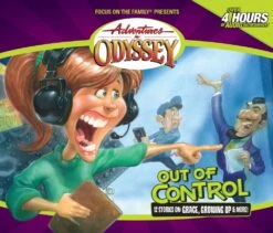 Out Of Control -Adventures In Odyssey #40