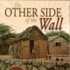 The Other Side Of The Wall