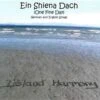 Ein Shiena Dach (One FineDay) CD -Island Harmony