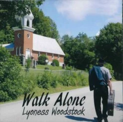 Walk Alone Cd -2018 -Lyoness Woodstock -DISCONTINUED