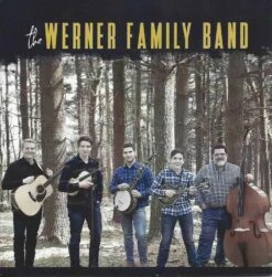 The Werner Family Band CD (Blue Grass) -Werner Family