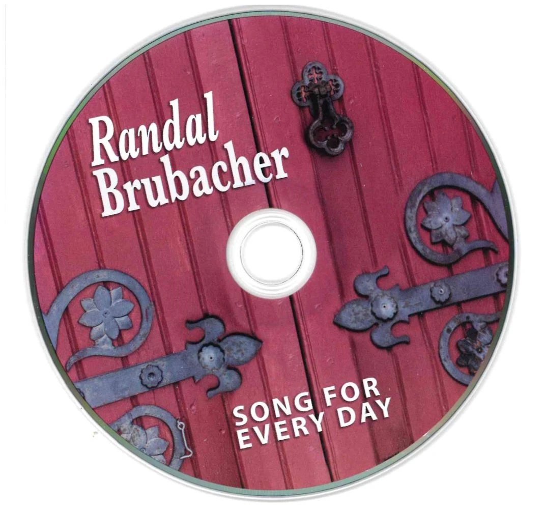 Song For Every Day Cd By Randal Brubacher 4 Song For Every Day Cd By Randal Brubacher - Image 2