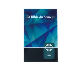 Semeur, French Bible: La Sainte Bible Version Semeur Paperback